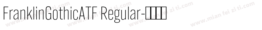 FranklinGothicATF Regular字体转换